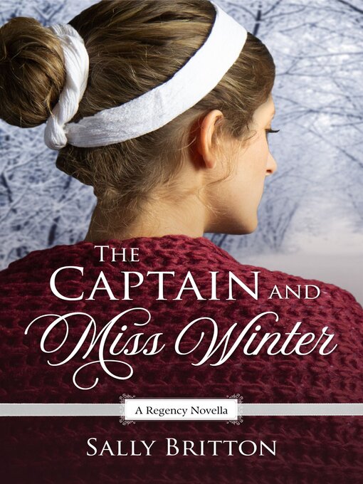 Title details for The Captain and Miss Winter by Sally Britton - Available